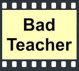 Bad Teacher