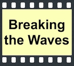 Breaking the Waves