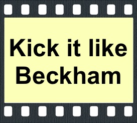 Bend It Like Beckham