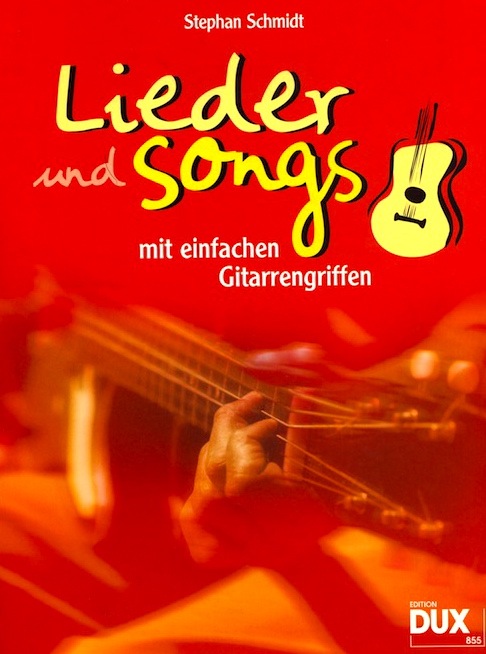 Lieder und Songs mit einfachen Gitarrengriffen