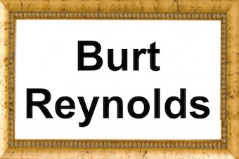 Burt Reynolds